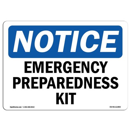 SIGNMISSION Safety Sign, OSHA Notice, 18" Height, Emergency Preparedness Kit Sign, Landscape OS-NS-D-1824-L-11883